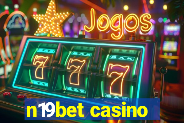 n19bet casino
